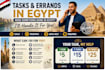 do tasks, errands and services for you in egypt