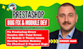 fix prestashop bugs, errors and develop custom ecommerce modules optimize store