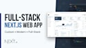 develop a custom full stack next js web application