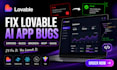 fix lovable ai website lovable dev app bugs errors broken lovable saas mvp app