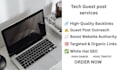do tech guest posts, backlinks and blogger outreach
