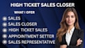 help you close high ticket sales on a commission bases
