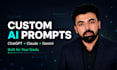 create custom ai prompts for chatgpt claude and gemini