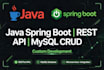 develop custom java spring boot rest api with mysql crud operation