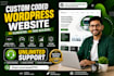 build a custom coded wordpress website, no elementor