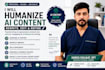 humanize ai content, rewrite and professionally edit it