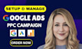 setup, manage and optimize your google ads adwords PPC campaigns