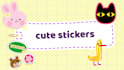 sell very cute stickers