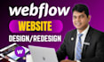 be webflow expert, design, redesign, develop, seo and figma to webflow