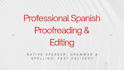 proofread and edit your text in spanish