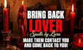 cast a powerful bring back lover spell, contact spell