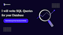 write sql queries for your database and reports