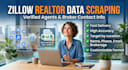 scrap realtors or agent data from zillow