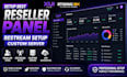 setup best reseller panel, restream setup, custom server, xui, strong8k, API