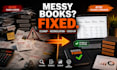 fix messy books, cleanup errors, reconcile accounts and catch up bookkeeping