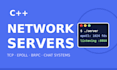 develop cpp network servers tcp socket programs  and chat systems