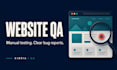 manually test your website or web app and report bugs