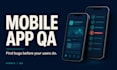 manually test your mobile app and report bugs