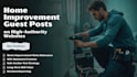 home improvement guest posts on home blogs with dofollow backlinks