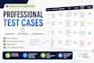 write professional test cases and test scenarios