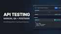 manually test your API endpoints using postman