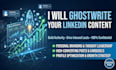 ghostwrite linkedin content that attracts leads