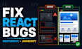 fix react bugs and responsive website issues