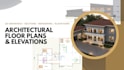 create architectural floor plans, elevations, and sections