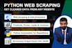 do python web scraping, data scraping and python automation