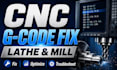 fix and optimize cnc gcode for lathes and mills