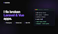 fix your laravel or vue bug, error, or broken integration