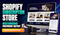 design shopify subscription box store with recharge appstle and seal setup