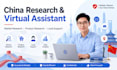 provide china research and virtual assistant services