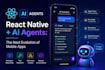 develop a modern react native mobile application