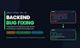 fix bugs and errors in your node js python go or php backend