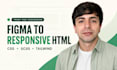 convert figma to responsive HTML using css scss or tailwind