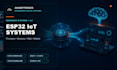 develop esp32 iot systems with web and mobile dashboards