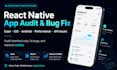 audit, fix and improve your react native app