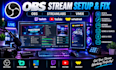 setup, fix and optimize obs studio for live streaming