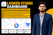 create and optimize looker studio dashboard or google data studio report