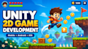 develop your 2d mobile game using unity game engine