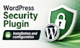 install and configure a wordpress security plugin
