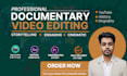 professionally edit documentary youtube and war crime videos