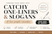 write catchy one liners and memorable slogans for your brand