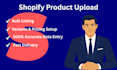 do shopify product listing and bulk product upload