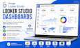 create google looker studio dashboard, data studio report and analytics