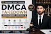 remove, takedown copyright, leaked, harassing, defaming content with google dmca