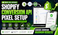 fix setup shopify meta pixel conversion API integration tracking setup