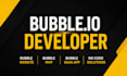 build bubble io developer, bubble website, bubble mvp, bubble saas app developer