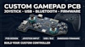 design custom gamepad pcb, joystick, usb, bluetooth and embedded firmware